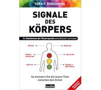 Signaux du corps – Décrypter et utiliser les secrets du langage corporel
