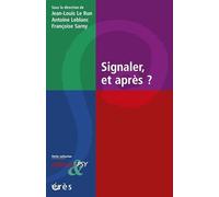 Signaler, et après ?