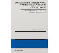Signaler les violations du droit dans l'administration publique - Michał Możdż-Marcinkowski (Recht auf Polnisch)