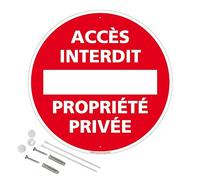 Signalétique.biz France - Panneau de signalisation rétro réfléchissant rond prépercé PVC ou ALU diam 250mm ou 300mm + Kit de fixation pour pose facile, rapide - Accès Interdit Propriété Privée -