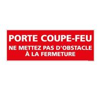 Signalétique.biz France - Panneau - Porte Coupe-Feu Ne Mettez Pas d'Obstacle à la Fermeture - Plastique rigide PVC 1,5 mm - Dimensions 210 x 75 mm - Protection Anti-UV