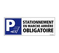 Signalétique.biz France - Panneau - Stationnement en Marche Arrière Obligatoire Parking - Plastique rigide PVC 1,5 mm - Dimensions 350 x 125 mm - Protection Anti-UV