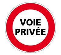 Signalétique.biz France - Panneau - Voie Privée Interdiction de Circuler - Plastique rigide PVC 1,5 mm - Diamètre 125 mm - Protection Anti-UV
