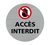 Signalétique.biz France - Plaque de porte Accès Interdit (Q0456) - Diamètre 83 mm - Adhésif aspect aluminium brossé