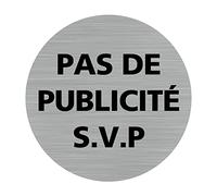 Signalétique.biz France - Plaque de porte Pas de Publicité S.V.P (Q0185) - Diamètre 76 mm - Plaque aluminium brossé de 2mm
