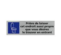 Signalétique.biz France - Plaque de porte PRIERE DE LAISSER CET ENDROIT AUSSI PROPRE QUE VOUS DESIREZ LE TROUVER EN ENTRANT (Q0366) - 170 X 50 mm - Plaque aluminium brossé de 2 mm