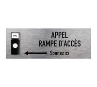 Signalisation APPEL RAMPE D'ACCES ALU BROSSE + Sonnette intégrée (Q0036) - Plaque aluminium brossé de 2mm