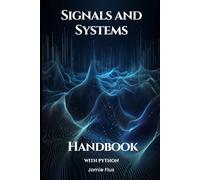 Signals and Systems Handbook with Python
