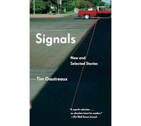 Signals: New and Selected Stories