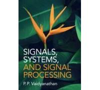 Signals, Systems, And Signal Processing