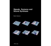 Signals, Systems And Sound Synthesis