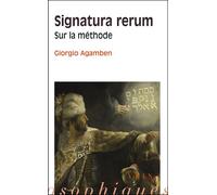 Signatura rerum Sur la méthode - Giorgio Agamben - Vrin - broché - Essai