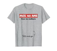 Signature Anniversaire Mes 40 Ans avec Les Meilleurs T-Shirt, Homme, Gris Chiné, 6XL