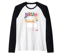 Signature Bruh C'est Mon dernier Jour d'école Sign My Shirt Manche Raglan