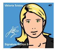 Tolstoy Viktoria - Signature Edition 5