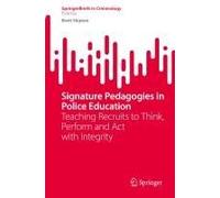 Signature Pedagogies In Police Education