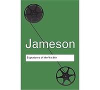 Signatures of the Visible, Routledge Classicsá Fredric Jameson (Auteur)