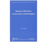 Signaux Aléatoires Et Processus Stochastiques