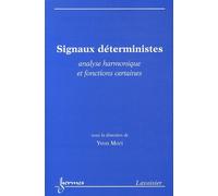 Signaux Déterministes - Analyse Harmonique Et Fonctions Certaines