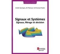 Signaux et Systèmes Emanuel Radoi (Auteur), Ali Mansour (Auteur), André Quinquis (Auteur)