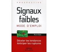 Signaux faibles, mode d'emploi Philippe Cahen (Auteur)