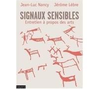 Signaux sensibles Jean-Luc Nancy (Auteur)