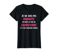 Signe Astro Je ne suis Pas Parfaite mais Je suis Capricorne T-Shirt