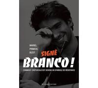 Signé Branco !: Comment crépuscule est devenu un symbole de résistance