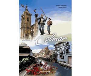 Signe cette histoire qui a fait Colmar