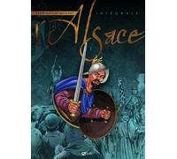 Signe Cette histoire qui a fait l'Alsace : Intégrale Tomes 1 à 4