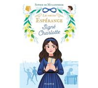 Signé Charlotte - Sophie de Mullenheim - Mame - broché - Roman junior