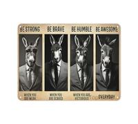 Signe De L'Âne, Sois Fort Métal Étain Signe Funny Plaque Publicitaire Artistique Plaque En Métal Pour Porte Jardin Club 20X30 Cm