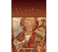 Signe des temps Tome 2 - Veritas Tome 2 Veritas - Véronique Lamoureux - Trois Spirales - relié - Essai