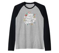 Signe du zodiaque amusant Hey Mom What Time Was I Born Manche Raglan