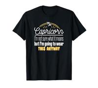 Signe du Zodiaque Capricorne Astrologie Horoscope Humour Blague T-Shirt
