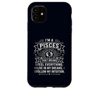 Signe du Zodiaque Poissons I Feel Everything Horoscope Anniversaire Coque pour iPhone 11