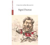Signé Dumas - Cyril Gely - L'avant-Scene Theatre - broché - Théâtre