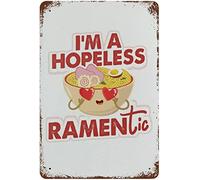 Signe en Métal Nouilles Romantiques Ramen Drôle Gourmand pour Gourmand Je suis Un Désespéré Plaque en Métal Décoration Rétro Mur Fer Peinture Plaque, pour Salon, Café, La Cuisine, 20x30cm