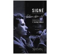 Signé Glenn Gould - Correspondance De Glenn Gould
