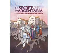Signe Le secret d'Argentaria - Oedenbourg - Biesheim