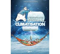 Signe L'incroyable aventure de la climatisation