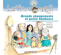 Signe Lutin-conseil Tome 2 ; Grands Changements Et Petits Bonheurs