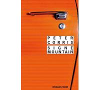 Signé Mountain - Peter Corris - Rivages - Poche - Roman
