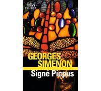Signé Picpus: Une enquête du commissaire Maigret