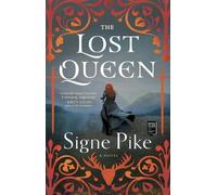 Signe Pike The Lost Queen (Poche) Lost Queen
