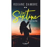 Signé Sixtine – Tome 2 : Les échos de l'au-delà – Éditions Calmann-Lévy
