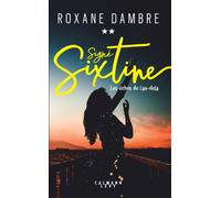 Signé Sixtine – Tome 2 : Les échos de l'au-delà – Éditions Calmann-Lévy