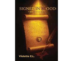 Signed in Blood: The Contract