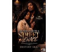 Signed Over To A Street Menace: An Arranged Marriage
