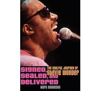 Signed, Sealed, and Delivered – The Soulful Journey of Stevie Wonder – Wiley-VCH